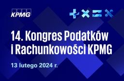 Kongres Podatków i Rachunkowości KPMG już 13 lutego
