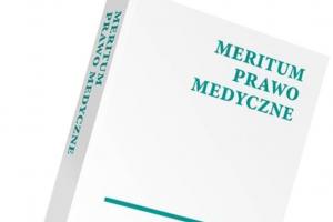 „MERITUM. Prawo Medyczne”: praktyczny przewodnik dla podmiotów leczniczych