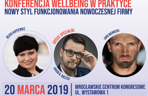 Konferencja „Wellbeing w praktyce” - największe wydarzenie wellbeingowe w Polsce!