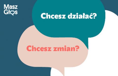 Rusza kolejna edycja akcji Masz Głos dla samorządów i mieszkańców aktywnych lokalnie