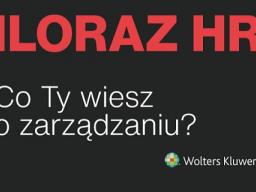 Raport Iloraz HR, czyli co polscy menedżerowie HR wiedzą o zarządzaniu