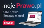 Moje Prawo.pl – specjalnie dla Czytelników. Trzeba je mieć!