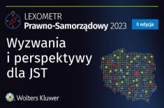 Ruszyła II edycja badania LEXOMETR Prawno-Samorządowy
