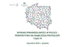 Restytucja praworządności - w Warszawie konferencja dotycząca stanu wymiaru sprawiedliwości