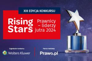 Ruszyła XIII edycja Rising Stars Prawnicy - liderzy jutra 2024