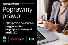 Poprawmy prawo - zgłoś przepisy do zmiany, wygraj dostęp do LEX z nowym AI