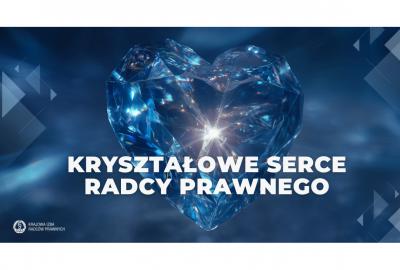 Statuetki „Kryształowe Serce Radcy Prawnego" przyznane już po raz 17.