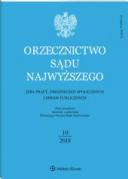 Orzecznictwo Sądu Najwyższego. Izba Pracy, Ubezpieczeń Społecznych i Spraw Publicznych - Nr 10/2018