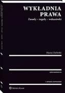 Wykładnia prawa. Zasady - reguły - wskazówki ebook