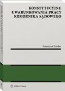 Konstytucyjne uwarunkowania pracy komornika sądowego