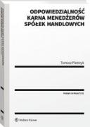 Odpowiedzialność karna menedżerów spółek handlowych ebook