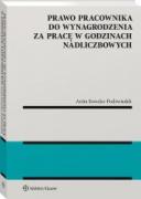 Prawo pracownika do wynagrodzenia za pracę w godzinach nadliczbowych ebook
