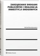 Zarządzanie drogami publicznymi i realizacja inwestycji drogowych ebook