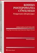 Kodeks postępowania cywilnego. Postępowanie zabezpieczające