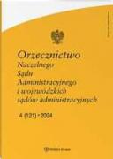 Orzecznictwo Naczelnego Sądu Administracyjnego i wojewódzkich sądów administracyjnych - Nr 2/2021