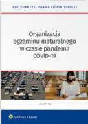 Organizacja egzaminu maturalnego w czasie pandemii COVID-19 ebook