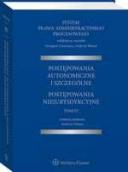 System Prawa Administracyjnego Procesowego, TOM IV. Postępowania autonomiczne i szczególne. Postępowania niejurysdykcyjne