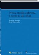 Nowe środki ochrony i pomocy dla ofiar