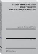 Status szkoły wyższej jako podmiotu administracji publicznej