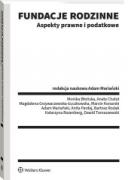 Fundacje rodzinne. Aspekty prawne i podatkowe [PRZEDSPRZEDAŻ] ebook