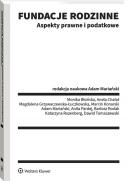Fundacje rodzinne. Aspekty prawne i podatkowe