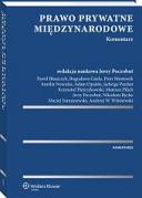 Prawo prywatne międzynarodowe. Komentarz ebook