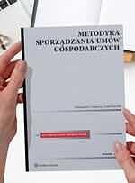 Metodyka sporządzania umów gospodarczych + edytowalne wzory do pobrania