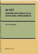 AI Act. Europejska regulacja sztucznej inteligencji [PRZEDSPRZEDAŻ] ebook