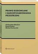 Prawo budowlane i zagospodarowania przestrzeni [PRZEDSPRZEDAŻ]