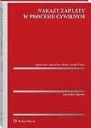 Nakazy zapłaty w procesie cywilnym [PRZEDSPRZEDAŻ]