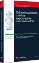 Odpowiedzialność cywilna za pośrednie naruszenia dóbr