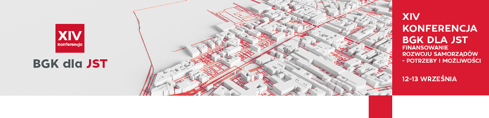 XIV Konferencja BGK dla JST 12-13 IX 2019 r.