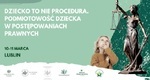 konferencja dziecko to nie procedura