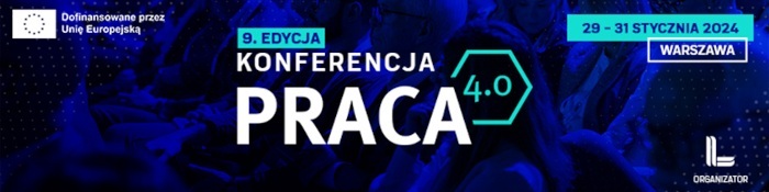 Praca 4.0. - Największym wyzwaniem brak rąk do pracy i rosnące koszty zatrudnienia