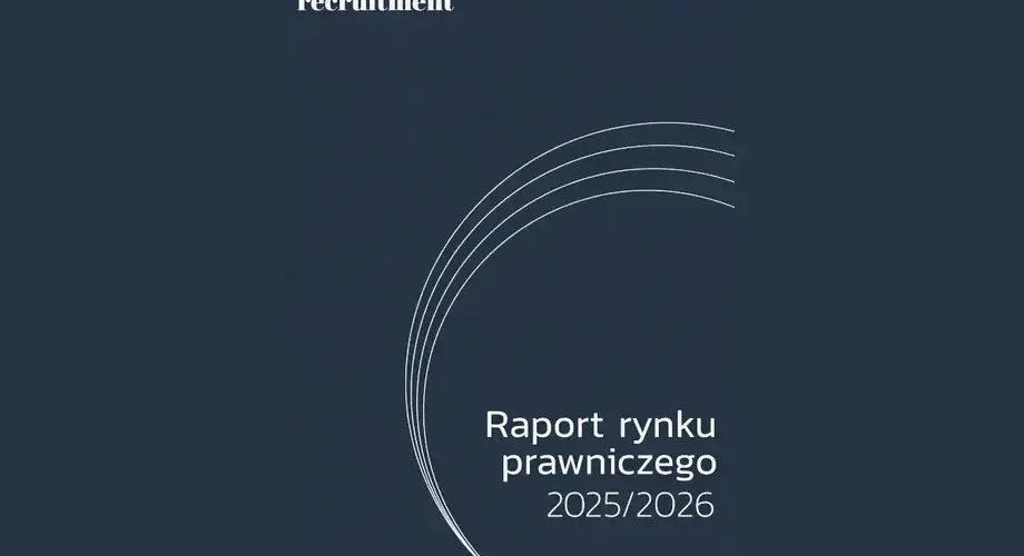 Raport Rynku Prawniczego 2025/2026