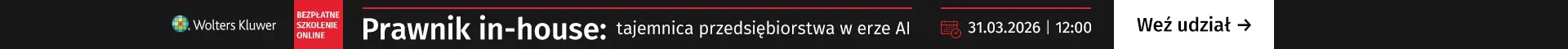 Szkolenia online Prawnik in house: tajemnica przedsiębiorstwa w erze AI 31.03.2026 r. godz. 12:00