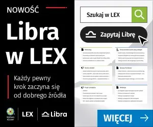 LEX dostarcza wiedzę. Libra pomaga zamienić ją w działanie