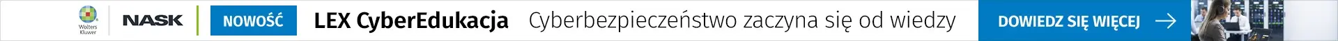 NOWOŚĆ LEX CyberEdukacja Cyberbezpieczeństwo zaczyna się od wiedzy Umów prezentację